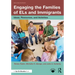 Engaging the Families of Els and Immigrants: Ideas, Resources, and Activities