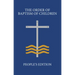 The Order of Baptism of Children: People's Edition