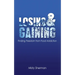 Losing and Gaining: Finding Freedom from Food Addiction