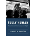 Fully Human