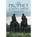 The Prophet Joseph Smith: Restoration Issues