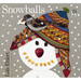 Snowballs: A Winter and Holiday Book for Kids