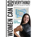 Women Can Do Everything: You Are The Strategist of Your Life.
