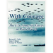 With Courage: The U.S. Army Air Forces in World War II