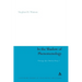 In the Shadow of Phenomenology: Writings After Merleau-Ponty I