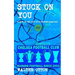 Stuck On You - a year in the life of a Chelsea supporter
