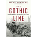 The Gothic Line: Canada's Month of Hell in World War II Italy