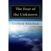 The Fear of the Unknown: Overcoming your Fears