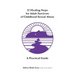 12 Healing Steps for Adult Survivors of Childhood Sexual Abuse: A Practical Guide