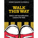 Walk This Way: Ethics and Sanctification Lessons for Kids
