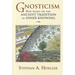 Gnosticism: New Light on the Ancient Tradition of Inner Knowing
