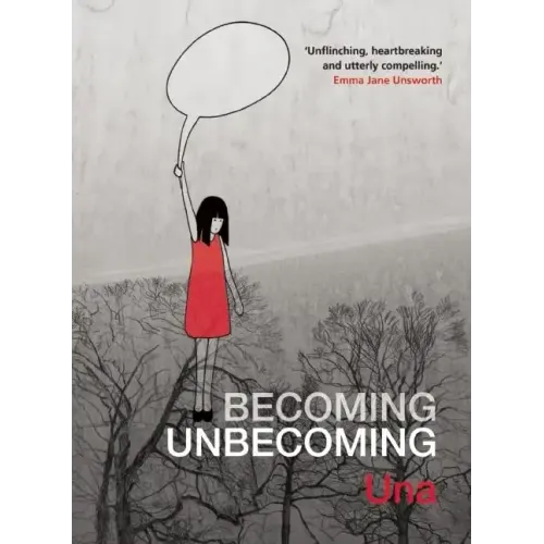 Becoming Unbecoming