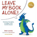 Leave My Book Alone!: Starring Claudette, a Dragon with Control Issues