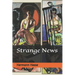 Strange News