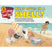 What Lives in a Shell?