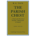 The Parish Chest: A Study of the Records of Parochial Administration in England