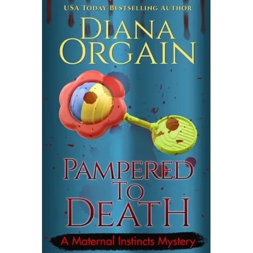 Pampered to Death (A Humorous Cozy Mystery)