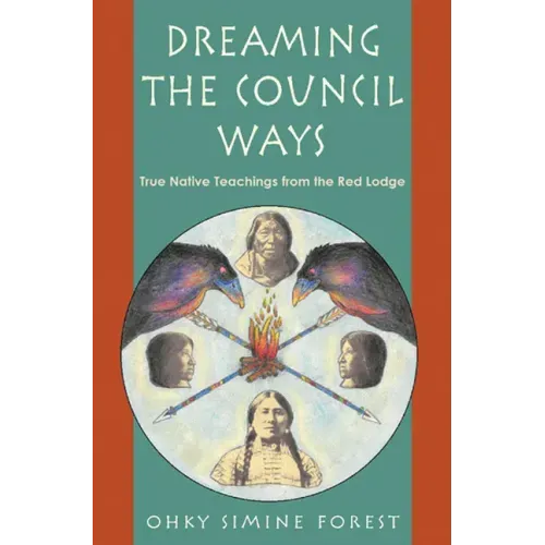 Dreaming the Council Ways