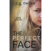 The Perfect Face: A Psychological Thriller