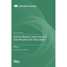 Game-Based Learning and Gamification for Education