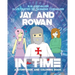 Jay and Rowan In Time