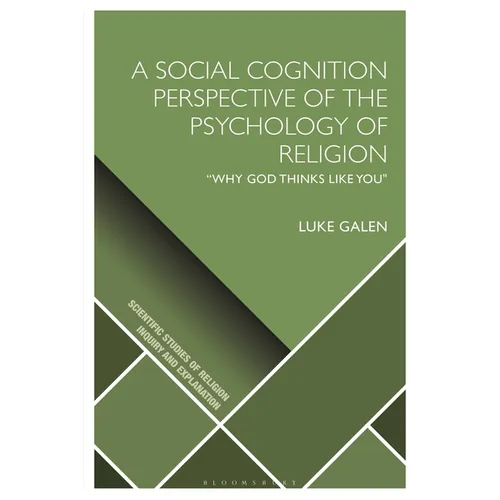 A Social Cognition Perspective of the Psychology of Religion: "Why God Thinks Like You"