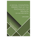 A Social Cognition Perspective of the Psychology of Religion: "Why God Thinks Like You"