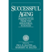 Successful Aging: Perspectives from the Behavioral Sciences