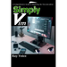 Simply Vim: A Comprehensive Guide to Mastering the Vim text-editor