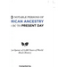 700 Notable Persons of African Ancestry 1400 Bc to Present Day: An Eye-Opener of 3,400 Years of World Black History