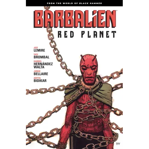 Barbalien: Red Planet--From the World of Black Hammer