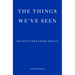 The Things We've Seen