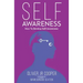 Self-Awareness: How To Develop Self-Awareness