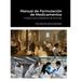 Manual de Formulación de Medicamentos: Introducción al Desarrollo de Fórmulas