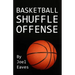 Basketball Shuffle Offense