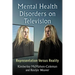 Mental Health Disorders on Television: Representation Versus Reality