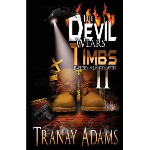 The Devil Wears Timbs 2: Baptized In Unholy Water