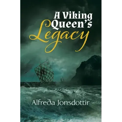 A Viking Queen's Legacy
