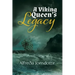 A Viking Queen's Legacy