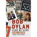 Bob Dylan: Song by Song: Volume 1: 1962-1969