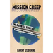 Mission Creep: The Five Subtle Shifts That Sabotage Evangelism & Discipleship