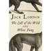 The Call of the Wild and White Fang