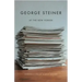 George Steiner at the New Yorker