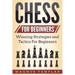 Chess for Beginners: Winning Strategies and Tactics for Beginners