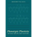 Phenotypic Plasticity: Beyond Nature and Nurture