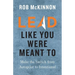 Lead Like You Were Meant To