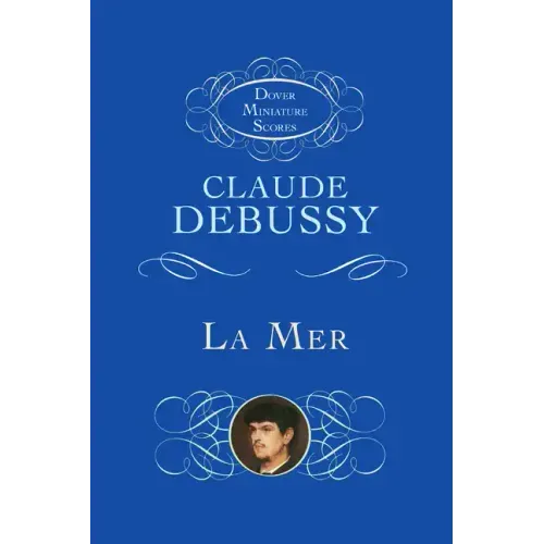 La Mer (the Sea): Three Symphonic Sketches