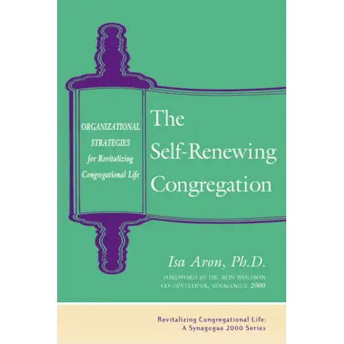 Self Renewing Congregation: Organizational Strategies for Revitalizing Congregational Life