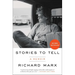 Stories to Tell: A Memoir