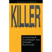 Killer Instinct: Unarmed Combat for Street Survival